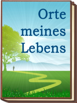 Orte meines Lebens